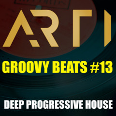 GROOVY BEATS #13 - Deep Progressive House