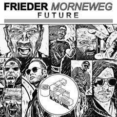 Frieder Morneweg - Future