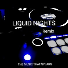LIQUID NIGHTS - REMIX REC-2025-10-09