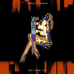 Rhythm 2 U | Corey James