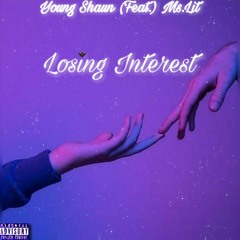 Young Shaun - Losing Interest (Feat.) Ms.Lit [Prod.AndreOnBeat]