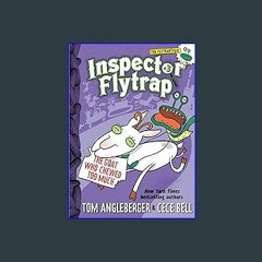 {ebook} ⚡ Inspector Flytrap in The Goat Who Chewed Too Much (Inspector Flytrap #3) (The Flytrap Fi