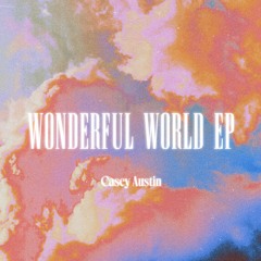 Wonderful World EP