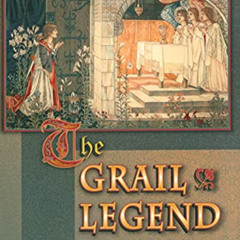 Access PDF ✉️ The Grail Legend by  Emma Jung &  Marie-Louise von Franz KINDLE PDF EBO