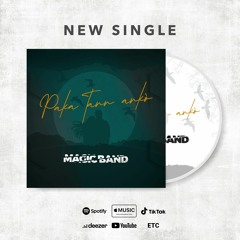 Magic Band - Paka Tann Anko