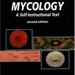 VIEW KINDLE 💏 Medical Mycology: A Self-Instructional Text by  Martha E. Kern MD  DA