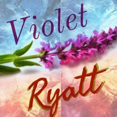 Violet Ryatt Forever Part 1