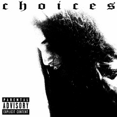 choices