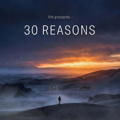 (2025) Vin presents- 30 reasons