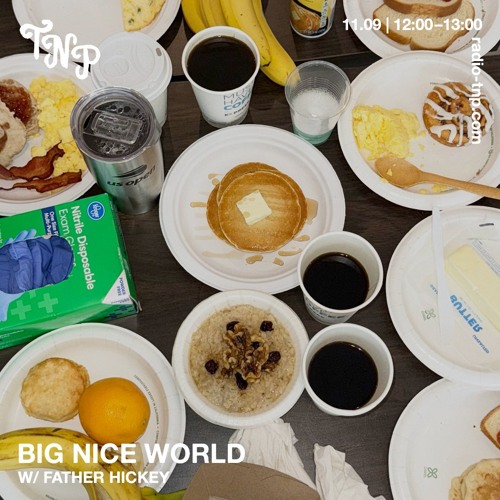 Big Nice World w/ Father Hickey