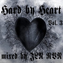 Hard by Heart Vol. 3 mixed by JLN RVN