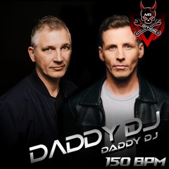 DADDY DJ (Mr.BOYD REMIX) ◉ DADDY DJ 150 BPM