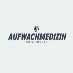 Aufwachmedizin