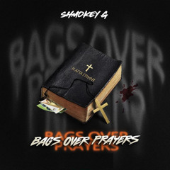 BAGS OVER PRAYERS