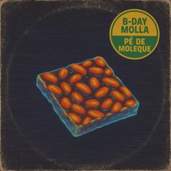 NeryCamper | Pe de Moleque | B-day Molla