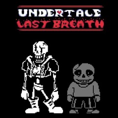 Undertale Last Breath: Phase 74 ~ Pistanthromania