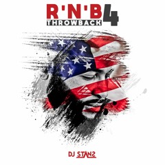 🇺🇸🇺🇸RNB 4 Throwback Dj Stans🇺🇸🇺🇸