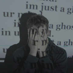 im just a ghost in ur mind