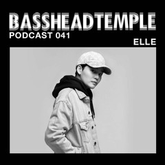 BASSHEADTEMPLE PODCAST 041 BY ELLE