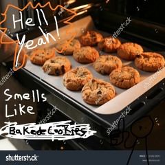 Smells Like Baked Cookies