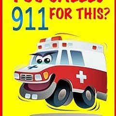 ~[Read]~ [PDF] You Called 9-1-1 For This? (You Called 9-1-1 For... Book 2) - Dave Konig (Author)