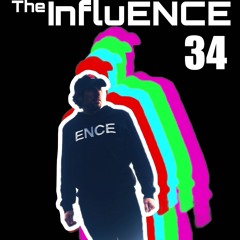 The Influ-Ence 034