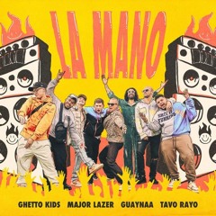 Ghetto Kids X Guaynaa X Major Lazer X Tavo Rayo - La Mano (Montalvo Intro Edit)