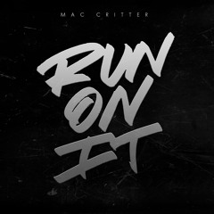 Run On It