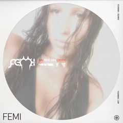 YEAR0001 SOUNDS: Femi - AA: NYE Mix