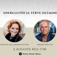 Crystal Ra Laksimi-Dittoniga terveks olemisest