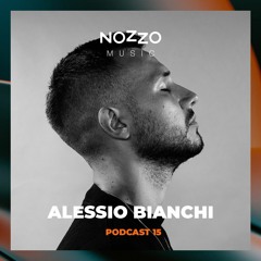 NoZzo Music Podcast 15 - Alessio Bianchi