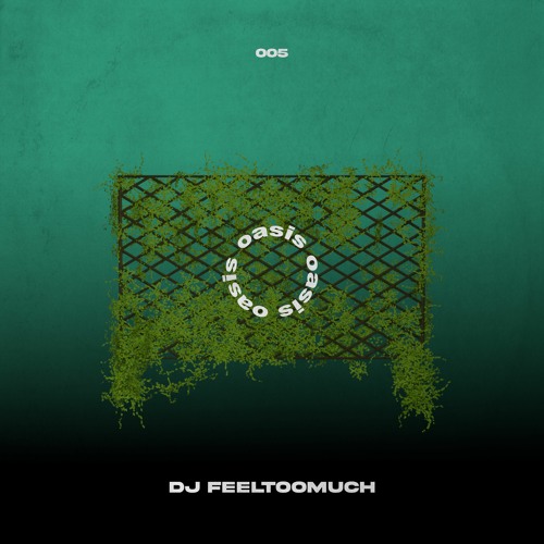 Relive OASIS 005 - DJ FEELTOOMUCH