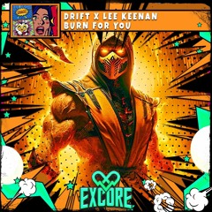 DRIFT X LEE KEENAN - BURN FOR YOU