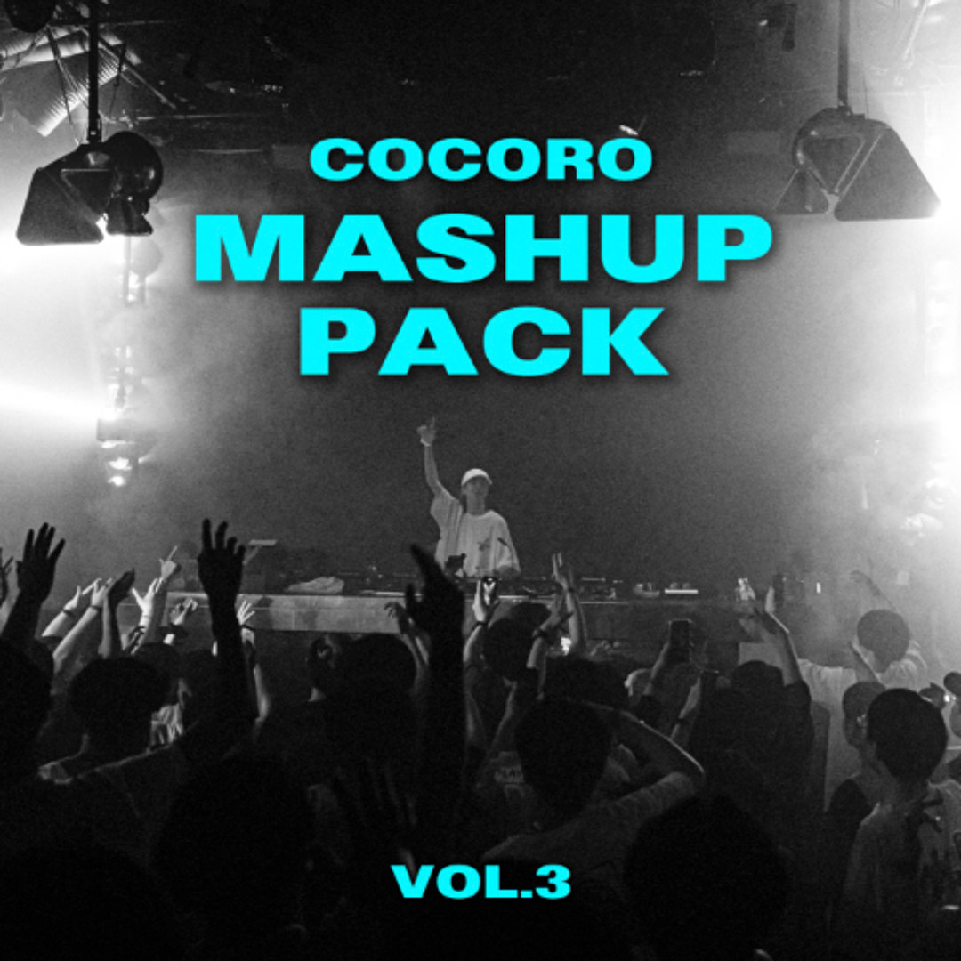 Stream COCORO Mashup Pack Vol.3 by COCORO | Listen online for free