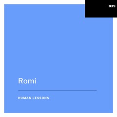 Human Lessons #039 - Romi