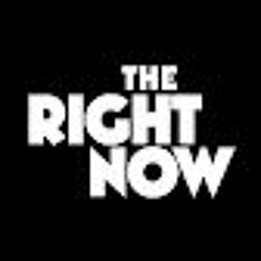 Right Now