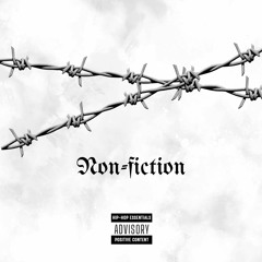 Non-fiction (Prod. WhiteLIT)