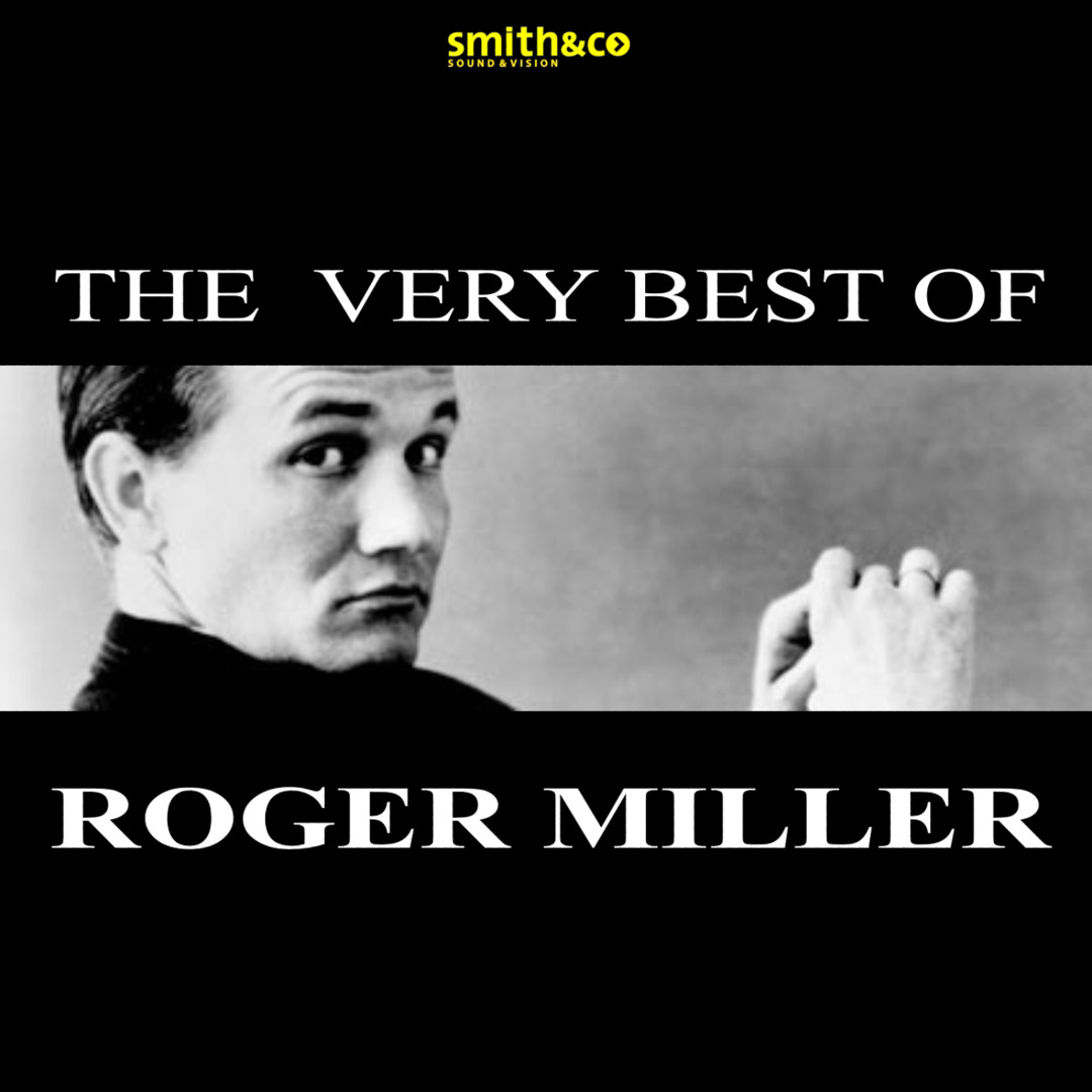 All Time Greatest Hits: Roger Miller