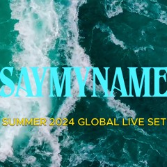 SAYMYNAME Summer 2024 mix