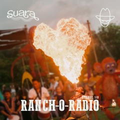 RANCH-O-RADIO - 110 Suara Festival