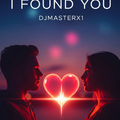I Found You