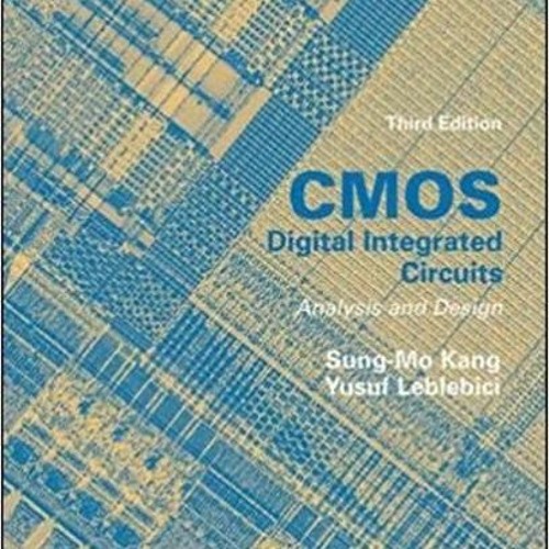 Stream Books ️ Download CMOS Digital Integrated Circuits Analysis