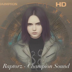 Raptorz - Champion Sound