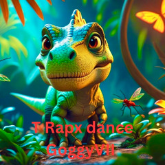 T Rapx dance