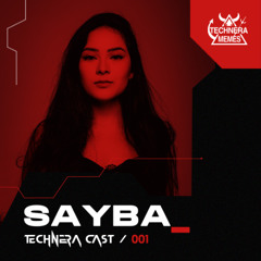 TechneraCast #001 - SAYBA
