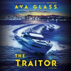 +*%= l1BS+/ 📖 The Traitor: A Novel by Ava Glass (Author),Sophie Colquhoun (Narrator),Random Ho