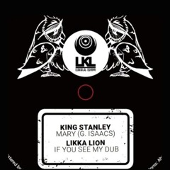 King Stanley - Mary - Likka Lion / Chouette Records