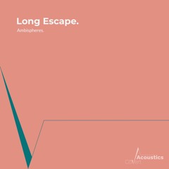 Long Escape