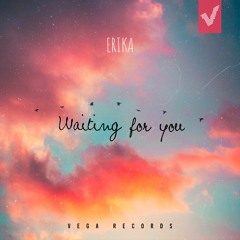 Erika - Waiting For You