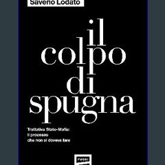 PDF/READ 🌟 IL COLPO DI SPUGNA Read online